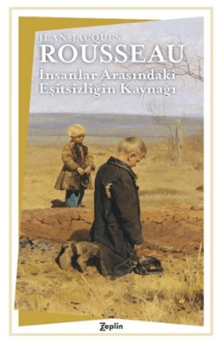 İnsanlar Arasındaki Eşitsizliğin Kaynağı/Jean Jacques