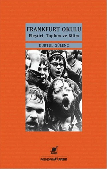 Frankfurt Okulu/Kurtul Gülenç