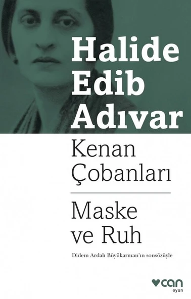 Kenan Çobanları Maske ve Ruh/Halide Edib Adıvar - 1