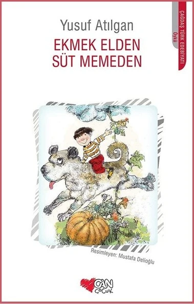 Ekmek Elden Süt Memeden/Yusuf Atılgan