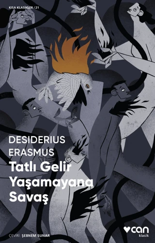 Tatlı Gelir Yaşamayana Savaş/Desiderius Erasmus - 1