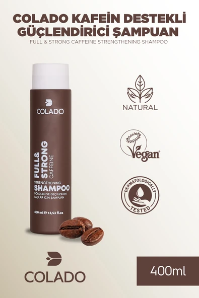 COLADO Kafein Destekli Güçlendirici Şampuan – Full & Strong Caffeine Strengthening Shampoo (400 ml) - 1