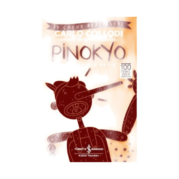 İş Bankası Kültür Yayınları Pinokyo-kısaltılmış Metin - 1