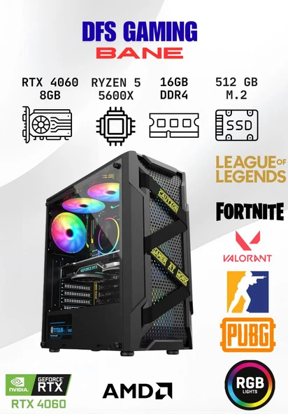 DFS Gaming BANE RYZEN 5 5600X-A520M-RTX 4060 8GB-16GB RAM-512GB M.2 SSD-OYUNCU BİLGİSAYARI ürün görseli