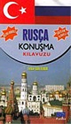 RUSÇA KONUŞMA KLAVUZU: Açıklamalı Sözlük İlaveli - 1