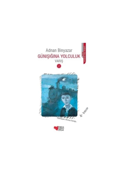 GÜNIŞIĞINA YOLCULUK-2- VARIŞ ürün görseli