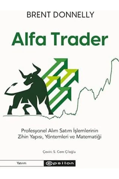 Alfa Trader: Profesyonel Alım Satım İşlemlerinin Zihin Yapısı, Yöntemleri ve Matematiği ürün görseli
