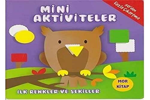 Mini Aktiviteler - İlk Renkler ve Şekiller (Mor Kitap) - 1