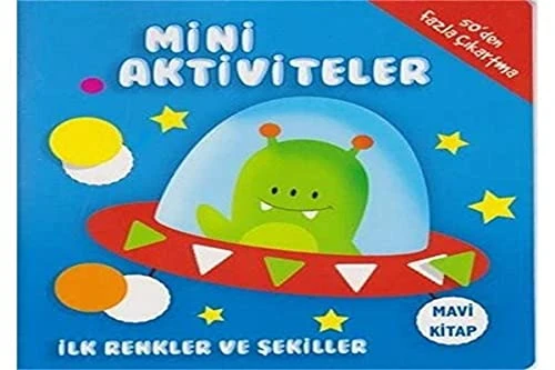 Mini Aktiviteler - İlk Renkler ve Şekiller (Mavi Kitap) - 1
