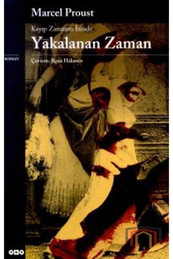 Yakalanan Zaman-kayıp Zamanın Izind - 1