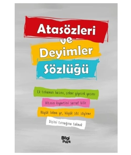 Bilgi Park - Atasözleri ve Deyimler Sözlüğü ürün görseli