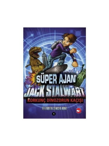 Süper Ajan Jack Stalwart - Korkunç Dinazorun Kaçışı - Elizabeth Singer Hunt ürün görseli 1
