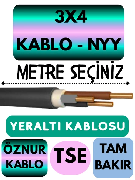 Öznur 3X4 NYY (Yeraltı Kablosu) Metre Seçenekli