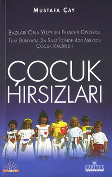 Çocuk Hırsızları/Mustafa Çay