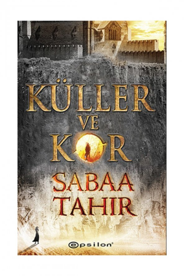 Küller ve Kor  Sabaa Tahir