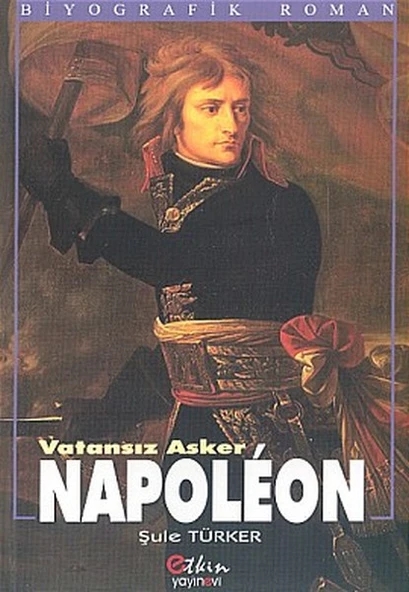 Vatansız Asker Napoleon/Şule Türker - 1