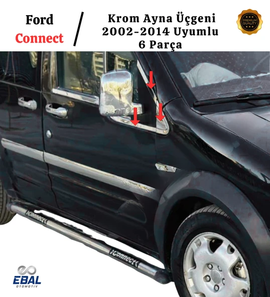Ford Connect Uyumlu Krom Ayna Üçgeni 6 Parça 2002-2014 Paslanmaz Çelik - Resim 2