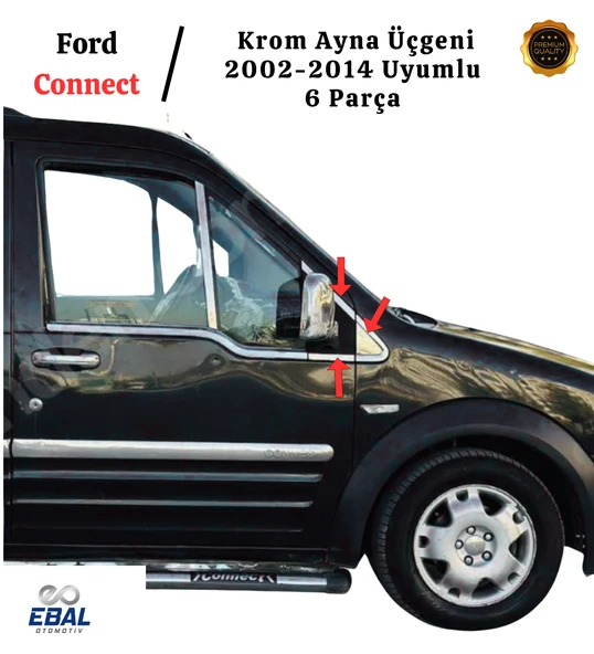 Ford Connect Uyumlu Krom Ayna Üçgeni 6 Parça 2002-2014 Paslanmaz Çelik ürün görseli 1