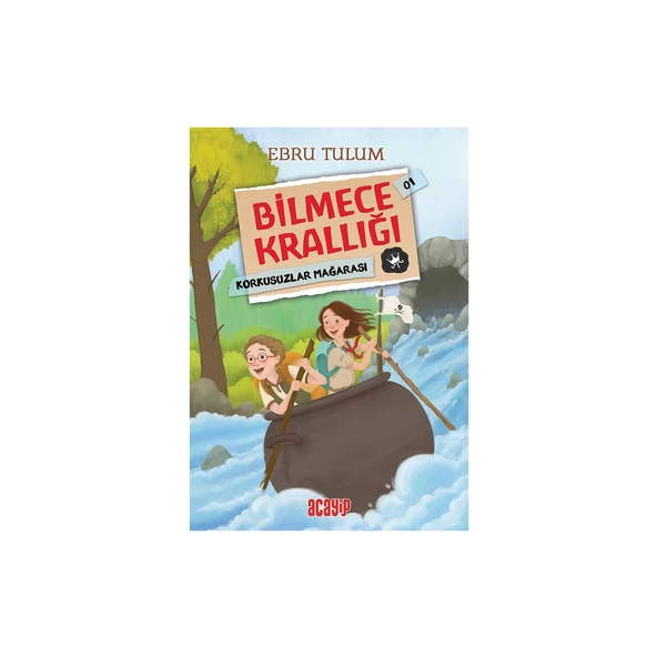 Korkusuzlar Mağarası - Bilmece Krallığı 1 - Ebru Tulum