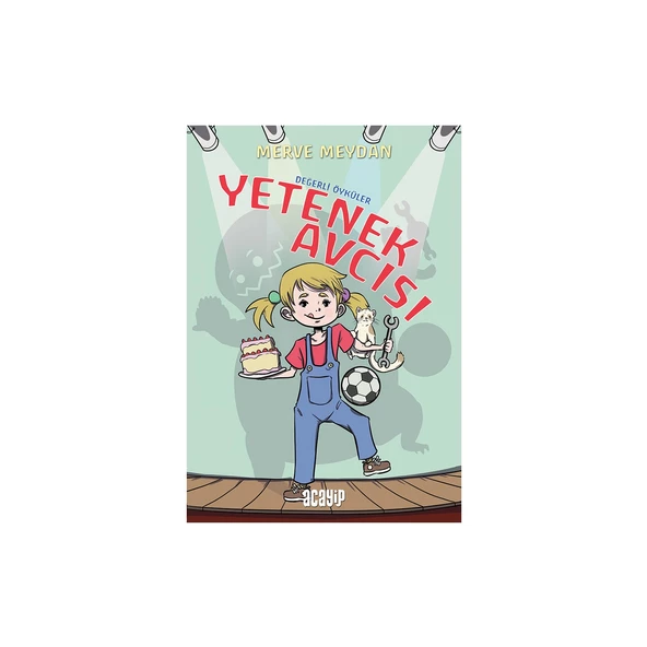 Değerli Öyküler - Yetenek Avcısı - Merve Meydan