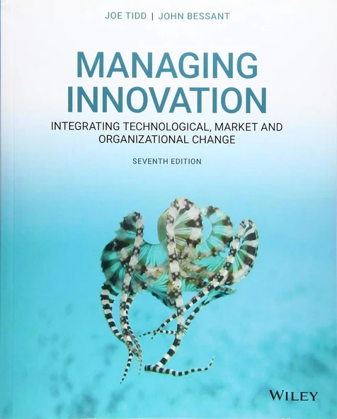 Managing Innovation: Integrating Technological, Market and Organizational Change 7th Edition Tidd Bessant ürün görseli