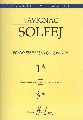 Kitap: Lavignac 1A - Solfej Piyano Eşlikli Şan Çalışmaları