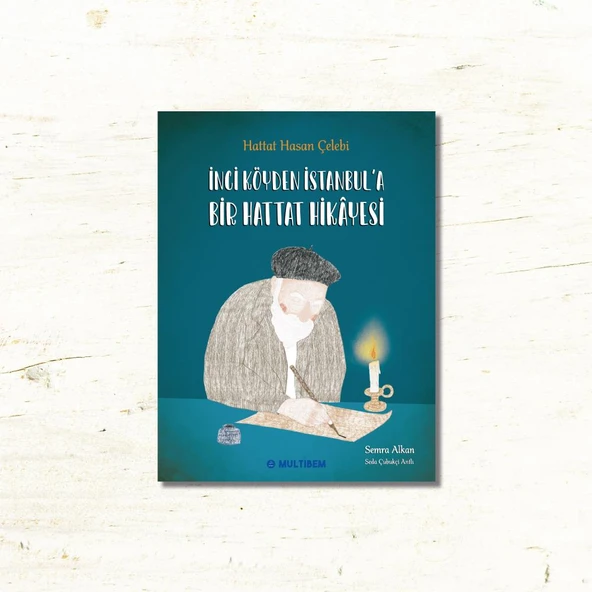 İNCİ KÖYDEN İSTANBUL'A BİR HATTAT HİKAYESİ (İNCE KAPAK) ürün görseli