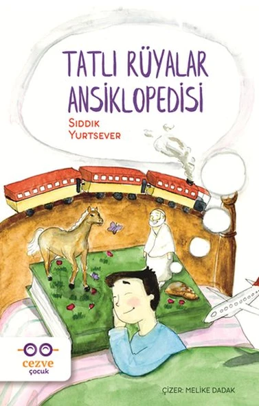 Tatlı Rüyalar Ansiklopedisi - 1