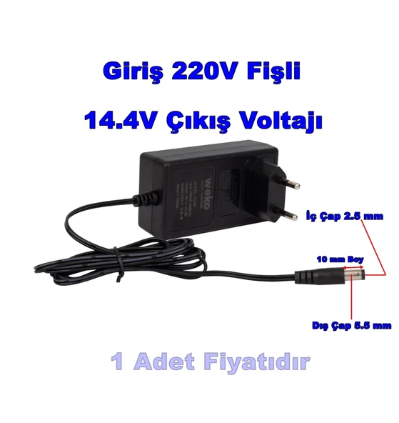 WEKO 14.4V Dc 2A Li-On Şarjlı Matkap ve Şarjlı Süpürge Şarj Aleti (5.5x2.5 Jaklı 14.4 Volt 2 Amper 2000 mA) - 2