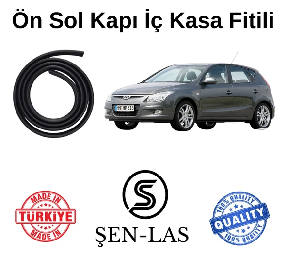 Hyundai İ30 (2007-2012) Şen-Las Sol Ön Kapı Fitili ŞL21502 ürün görseli 1