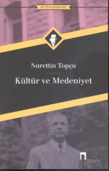 Kültür ve Medeniyet - 1