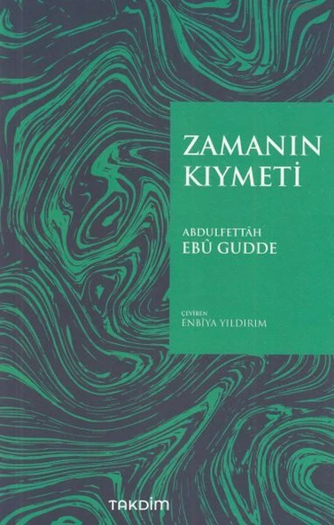 Zamanın Kıymeti - Pratik Baskı - 1