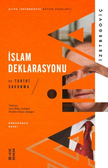 İslam Deklarasyonu ve Tarihi Savunma - 1