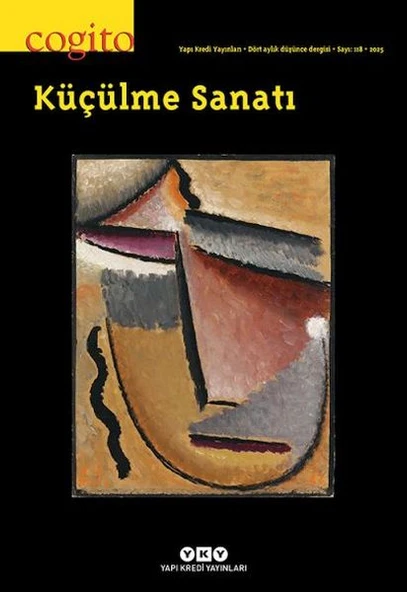 Cogito Dergisi Sayı: 118 Küçülme Sanatı - 1