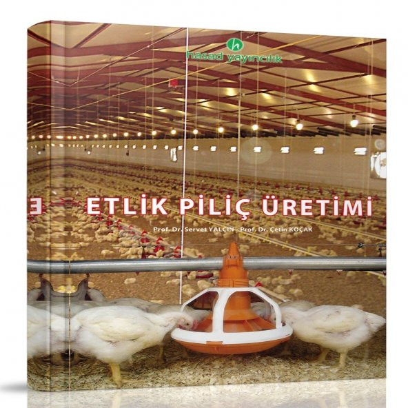 Etlik Piliç Üretimi Kitabı - 2