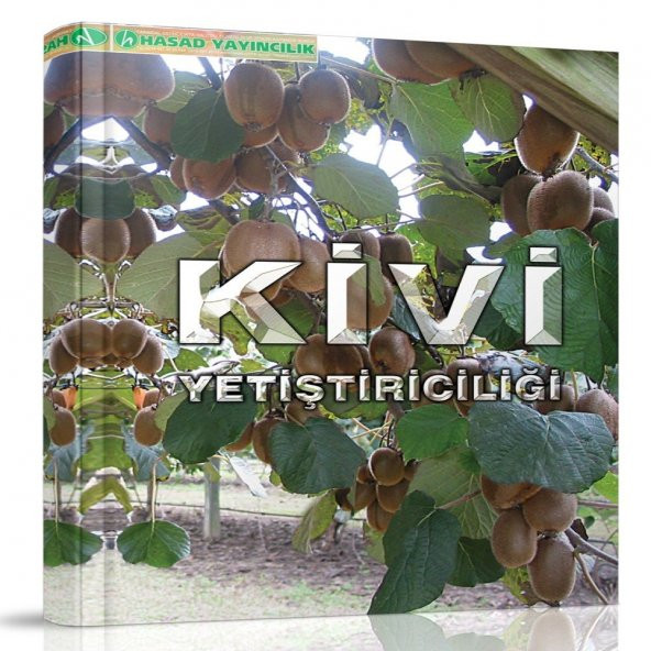 Kivi Yetiştiriciliği Kitabı - 2