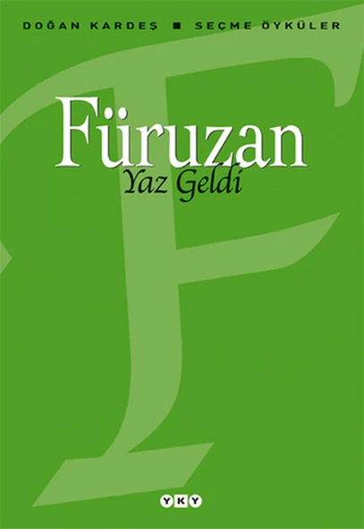 Yaz Geldi - Seçme Öyküler - 1