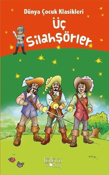 Üç Silahşörler - Dünya Çocuk Klasikleri ürün görseli