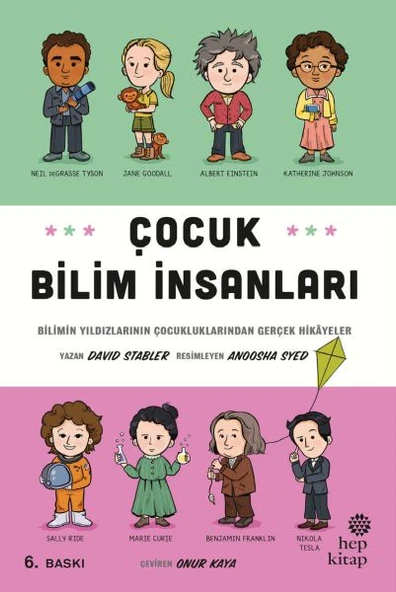 Çocuk Bilim İnsanları - Bilimin Yıldızlarının Çocukluklarından Gerçek Hikayeler ürün görseli