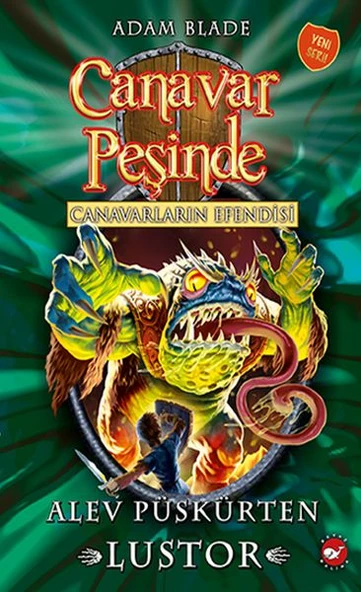 Canavar Peşinde 57 - Canavarların Efendisi Alev Püskürten Lustor ürün görseli