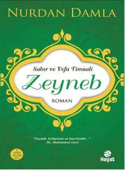 Sabır ve Vefa Timsali Hz. Zeyneb ürün görseli 1