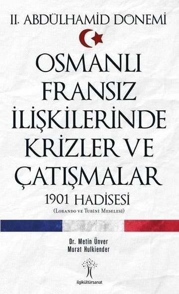 Osmanlı Fransız İlişkilerinde Krizler ve Çatışmalar-1901 Hadisesi ürün görseli