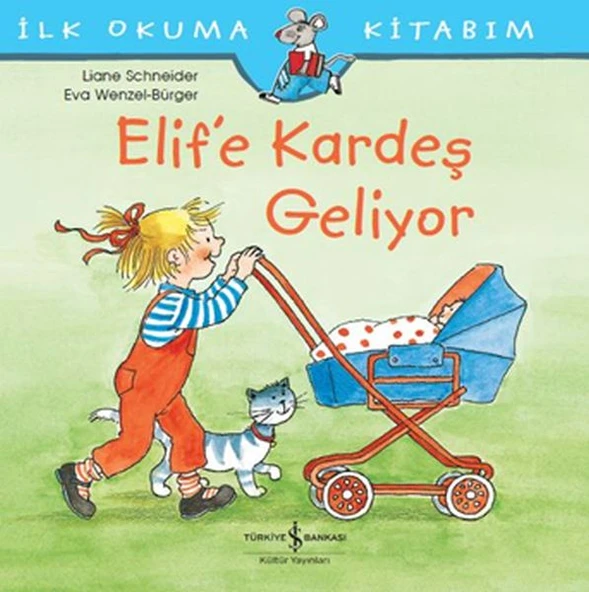 İlk Okuma Kitabım - Elif'e Kardeş Geliyor ürün görseli
