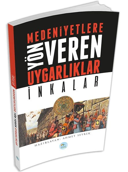 İnkalar : Medeniyete Yön Veren Uygarlıklar ürün görseli