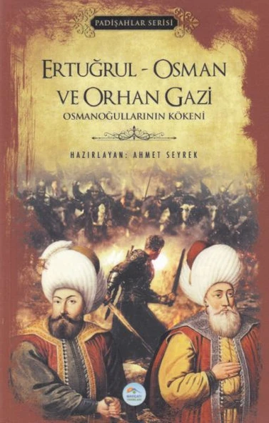 Ertuğrul-Osman ve Orhan Gazi - Padişlar Serisi ürün görseli