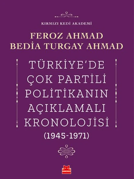 Türkiye’de Çok Partili Politikanın Açıklamalı Kronolojisi (1945-1971) ürün görseli