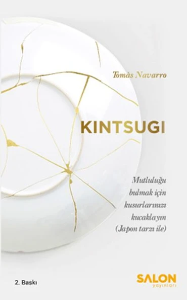 Kintsugi - Mutluluğu Bulmak için Kusurlarınızı Kucaklayın ürün görseli