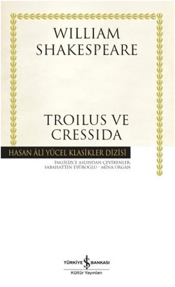 Troilus ve Cressida - Hasan Ali Yücel Klasikleri - 1