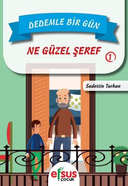Dedemle Bir Gün 1 - Ne Güzel Şeref ürün görseli 1