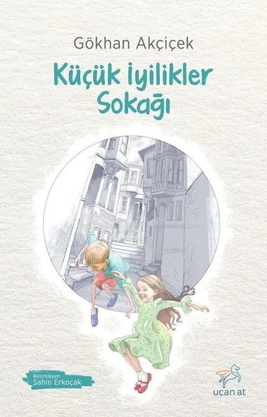 Küçük İyilikler Sokağı ürün görseli